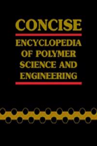 Concise Encyclopedia Of Polymer Science And Engineering