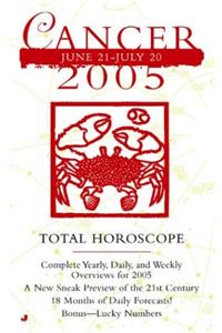 Cancer (Total Horoscopes 2005)