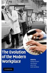 The Evolution of the Modern Workplace