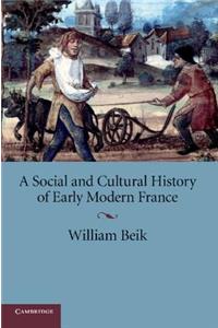 Social and Cultural History of Early Modern France
