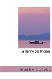 La Marine Des Anciens