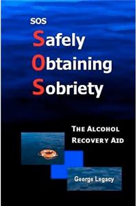 SOS Safely Obtaining Sobriety