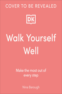 Walk Yourself Well