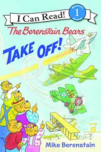 The Berenstain Bears Take Off!
