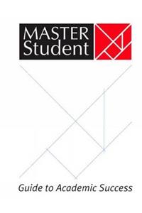 Master Student Guide to Academic Success