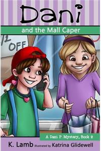 Dani and the Mall Caper