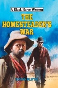 Homesteader's War