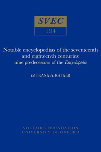 Notable Encyclopedias of the Seventeenth and Eighteenth Centuries