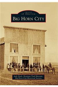 Big Horn City