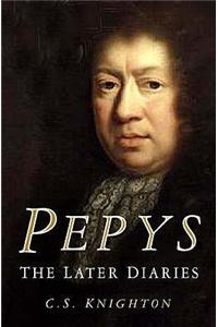 Pepys's Later Diaries