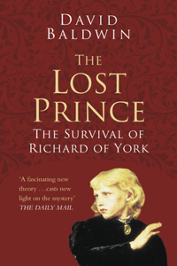 Lost Prince: The Survival of Richard of York