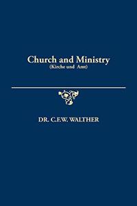 Church and Ministry (Kirche und Amt)