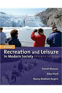Kraus' Recreation & Leisure in Modern Society 7e
