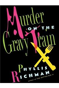 Murder on the Gravy Train Lib/E