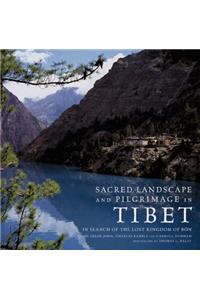 Sacred Landsacpe and Pilgrimage in Tibet