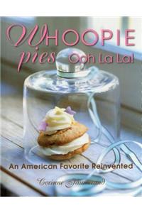 Whoopie Pies Ooh La La!