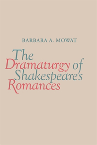 Dramaturgy of Shakespeare's Romances