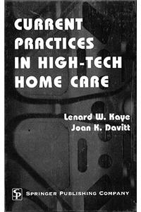 Current Practices in High-Tech Home Care