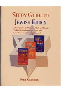 Study Guide to Jewish Ethics