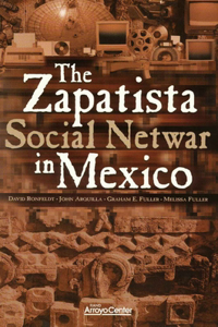 The Zapatista Social Netwar in Mexico