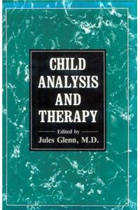 Child Analysis and Therapy (Child Analysis & Therapy CL)