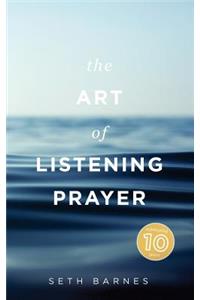 The Art of Listening Prayer