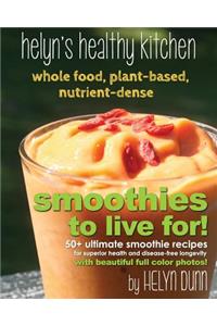 Smoothies to Live For!