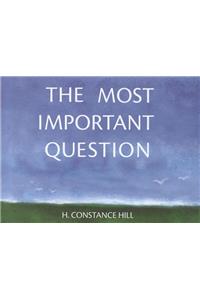 Most Important Question