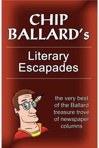 Chip Ballard's Literary Escapades