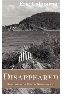 Disappeared: Stories from the Coast of Newfoundland