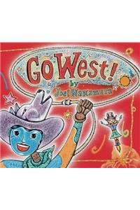 Go West!