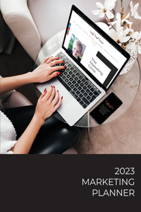 Marketing Planner 2023 Edition