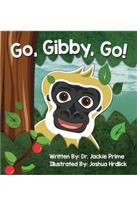 Go, Gibby, Go!