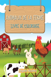 Animaux de la ferme Livre de coloriage