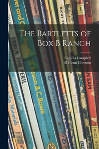 Bartletts of Box B Ranch