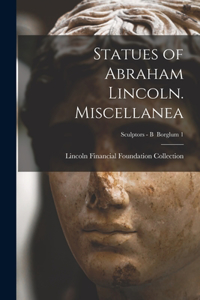 Statues of Abraham Lincoln. Miscellanea; Sculptors - B Borglum 1
