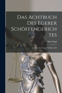 Achtbuch Des Egerer Schöffengerichtes