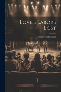 Love's Labors Lost