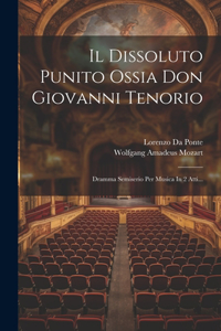 Il Dissoluto Punito Ossia Don Giovanni Tenorio
