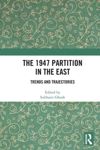 The 1947 Partition in The East