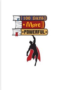 100 Days More Powerful