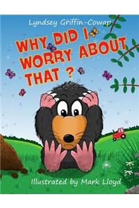 Why did I worry about that?