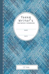Young Writer's Narration Notebook