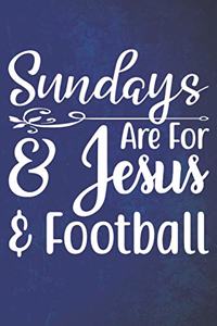 Sundays Are For Jesus and Football