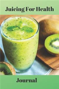 Juicing For Health Journal