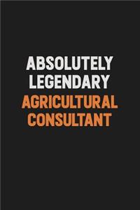 Absolutely Legendary Agricultural Consultant