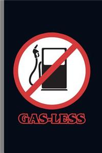 Gas-Less