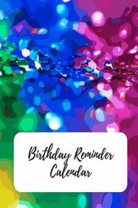 Birthday Reminder Calendar: Record All Your Important Dates to Remember Birthdays Anniversaries Events Month by Month Diary Book 8.5 x 11 Inch Notebook (Volume 14)