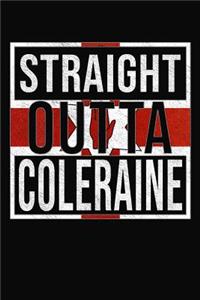 Straight Outta Coleraine