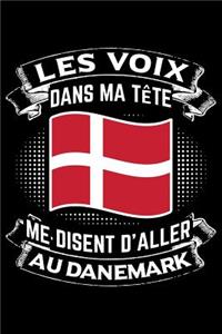 Les Voix Dans Ma Tête Disent D'Aller au Danemark